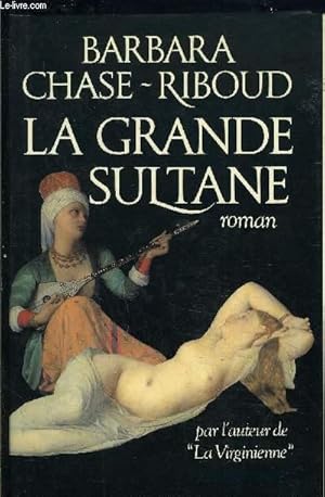 Immagine del venditore per LA GRANDE SULTANE venduto da Le-Livre