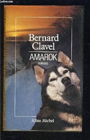 Image du vendeur pour AMAROK- LE ROYAUME DU NORD mis en vente par Le-Livre