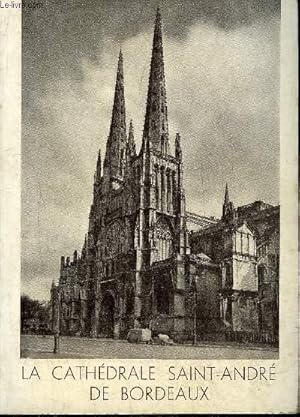 Seller image for LA CATHEDRALE SAINT-ANDRE DE BORDEAUX. for sale by Le-Livre