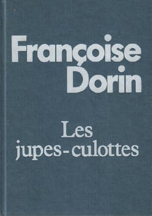 Seller image for Les jupes culottes for sale by librairie philippe arnaiz