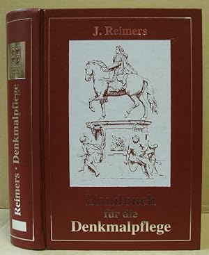 Handbuch für die Denkmalpflege.