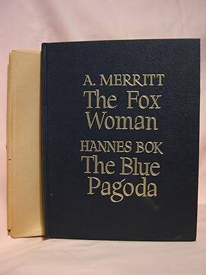 Seller image for THE FOX WOMAN and THE BLUE PAGODA for sale by Robert Gavora, Fine & Rare Books, ABAA