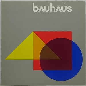 Bauhaus: A Publication for the Travelling Exhibition, Bauhaus, of the Institute for Foreign Cultu...