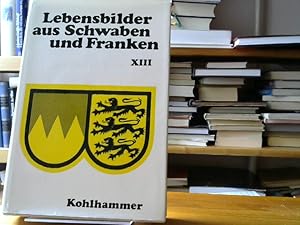 Bild des Verkufers fr Lebensbilder aus Schwaben und Franken: Bd. 13 zum Verkauf von BuchKaffee Vividus e.K.