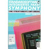 Standardsoftware. Integriertes Paket Symphony Eine strukturierte Einführung. (Grundkurs Computerp...