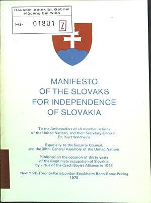 Imagen del vendedor de Manifesto of the Slovaks for Independence of Slovakia; a la venta por books4less (Versandantiquariat Petra Gros GmbH & Co. KG)