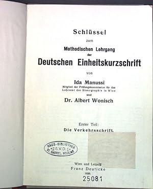 Imagen del vendedor de Schlssel zum Methodischen Lehrgang der Deutschen Einheitskurzschrift; Erster Teil: Die Verkehrsschrift. a la venta por books4less (Versandantiquariat Petra Gros GmbH & Co. KG)