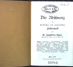 Seller image for Die Abstinenz als christliches und patriotisches Liebeswerk; for sale by books4less (Versandantiquariat Petra Gros GmbH & Co. KG)