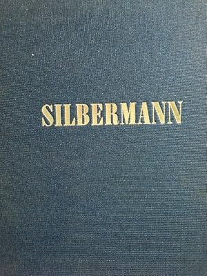 Silbermann. Die Chronik de Familie Silbermann 1734- 1972.