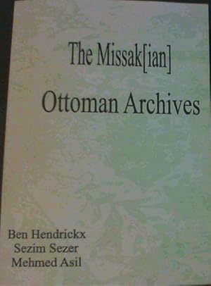 The Missak[ian] Ottoman Archives