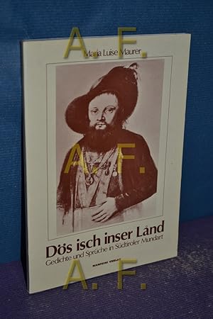 Immagine del venditore per Ds isch inser Land. Gedichte und Sprche in Sdtiroler Mundart. venduto da Antiquarische Fundgrube e.U.