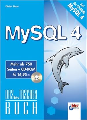 Bild des Verkufers fr MySQL 4 - Das bhv Taschenbuch mit CD-ROM zum Verkauf von Allguer Online Antiquariat