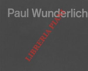 Seller image for Paul Wunderlich. Werkverzeichnis der Litografien von 1949 ? 1971. for sale by Libreria Piani