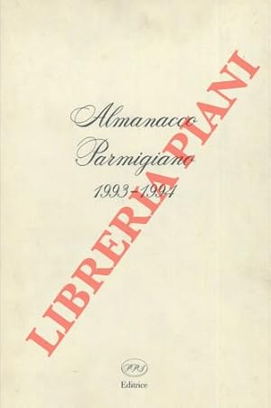 Almanacco Parmigiano 1993 - 1994.