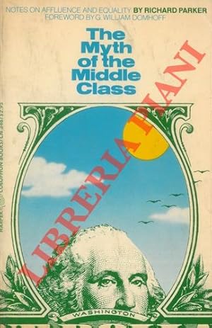 The Myth of the Middle Class.