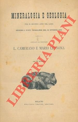 Mineralogia e geologia per il secondo anno del liceo secondo i nuovi programmi del 23 ottobre 188...