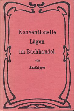 Seller image for Konventionelle Lgen im Buchhandel. Allerlei Unverfrorenheiten. for sale by Fundus-Online GbR Borkert Schwarz Zerfa