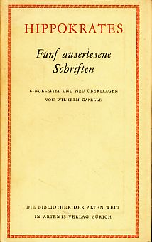 Fünf auserlesene Schriften. Eingel. u. neu übertr. von Wilhelm Capelle