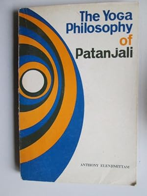 Seller image for The yoga philosophy of Patanjali for sale by Goldstone Rare Books