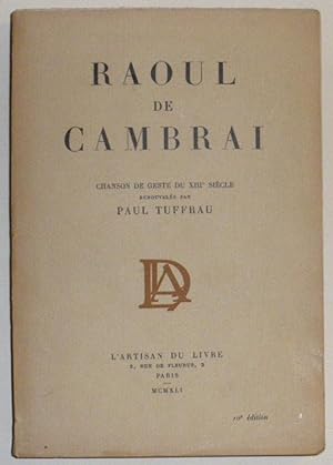 Seller image for RAOUL DE CAMBRAI, Chanson de Geste du XIIIe sicle. for sale by Librairie l'Art et l'Affiche