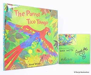 Seller image for The Parrot Tico Tango for sale by Banjo Booksellers, IOBA