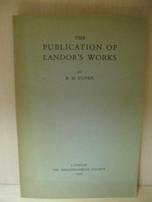 The Publication of Landor's Works