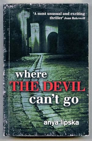 Seller image for Where The Devil Can't Go (UK Signed & Located Copy) for sale by Just Fiction Books