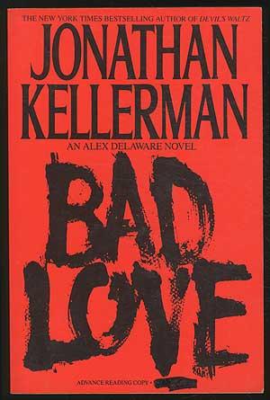 Imagen del vendedor de Bad Love: An Alex Delaware Novel a la venta por Between the Covers-Rare Books, Inc. ABAA