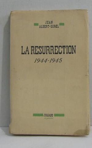 Seller image for La rsurrection 1944-1945 for sale by crealivres