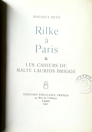 Immagine del venditore per Rilke  Paris & Les cahiers de Malte Laurids Brigge. venduto da Versandantiquariat Ruland & Raetzer