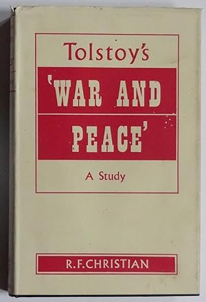 Bild des Verkufers fr Tolstoy s  War and Peace ; a study zum Verkauf von Bertram Rota Ltd