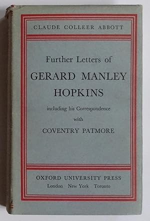 Imagen del vendedor de Further Letters of Gerard Manley Hopkins including his correspondence with Coventry Patmore a la venta por Bertram Rota Ltd