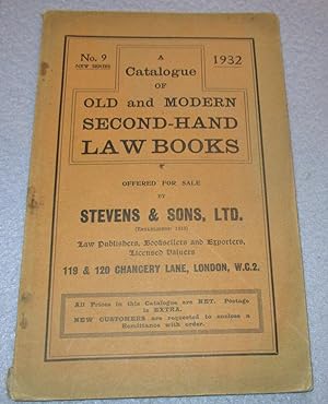 Bild des Verkufers fr A Catalogue of Old and Modern Second-Hand Law Books Offered for sale by Stevens & Sons Ltd. No 9 1932 zum Verkauf von Bramble Books