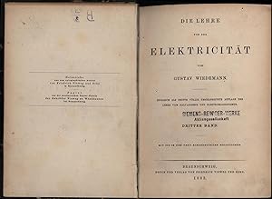 Bild des Verkufers fr Die Lehre von der Elektricitt, dritter Band"mit 302 in den Text eingedruckten Holzstichen, zugleich als dritte vllig umgearbeitete Auflage der Lehre vom Galvanismus und Elektromagnetismus," zum Verkauf von Antiquariat Kastanienhof