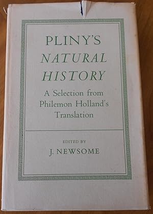 Pliny's Natural History: A Selection from Philemon Holland's Translation