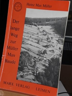 Bild des Verkufers fr Der lange Weg zur Mllermax-Baude (Mller-Max-Baude) zum Verkauf von Verlag Robert Richter