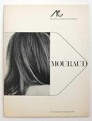 Mouraud, du 7 novembre au 7 décembre 1973. ARC 2, Musée d'art moderne de la Ville de Paris.