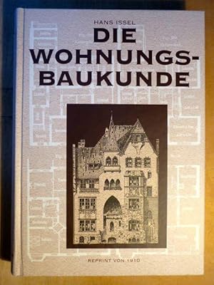 Bild des Verkufers fr Die Wohnungs-Baukunde. Fr den Schulgebrauch und die Baupraxis (Brgerliche Baukunde) [Das Handbuch des Bautechnikers V. Band] zum Verkauf von Antiquariat Bernhard