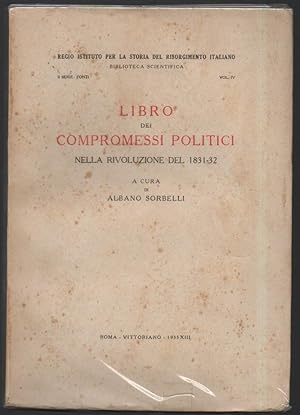 Bild des Verkufers fr LIBRO DEI COMPROMESSI POLITICI nella rivoluzione del 1831 - 32 (1935) zum Verkauf von Invito alla Lettura