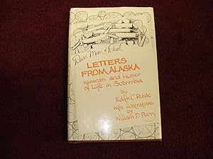 Seller image for Dear Mom & Dad. Inscribed by the author. Letters from Alaska. Hazards and Humor of Life in Subrrrbia. for sale by BookMine