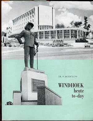 Windhoek heute to-day.