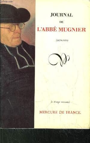 Bild des Verkufers fr JOURNAL DE L'ABBE MUGNIER (1879-1939) zum Verkauf von Le-Livre