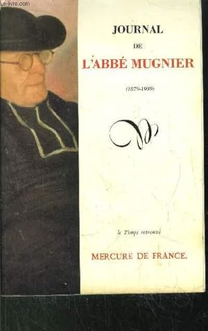 Bild des Verkufers fr JOURNAL DE L'ABBE MUGNIER (1879-1939) zum Verkauf von Le-Livre