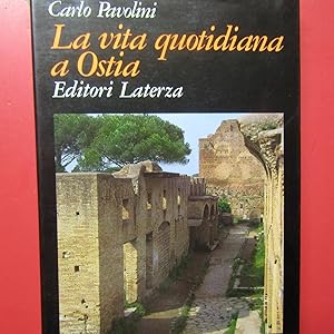 Immagine del venditore per La vita quotidiana a Ostia venduto da Antonio Pennasilico