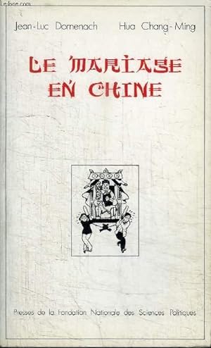 Seller image for LE MARIAGE EN CHINE for sale by Le-Livre