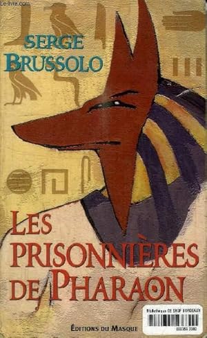 Image du vendeur pour LES PRISONNIERES DE PHARAON mis en vente par Le-Livre