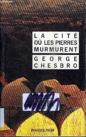Image du vendeur pour LA CITE OU LES PIERRES MURMURENT mis en vente par Le-Livre