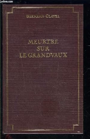 Bild des Verkufers fr MEURTRE SUR LE GRANDVAUX zum Verkauf von Le-Livre