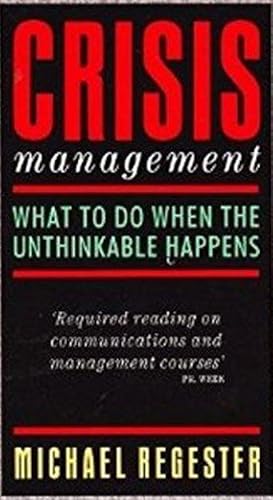 Image du vendeur pour Crisis Management mis en vente par M.Roberts - Books And ??????