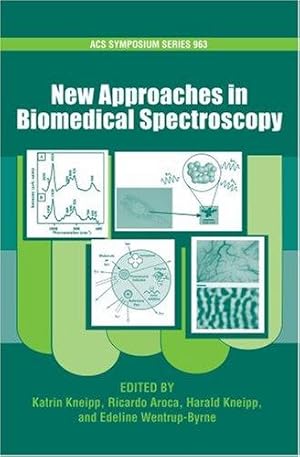 Seller image for New Approaches in Biomedical Spectroscopy (ACS Symposium Series) for sale by Bellwetherbooks